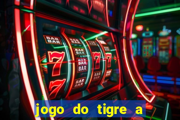 jogo do tigre a partir de 1 real